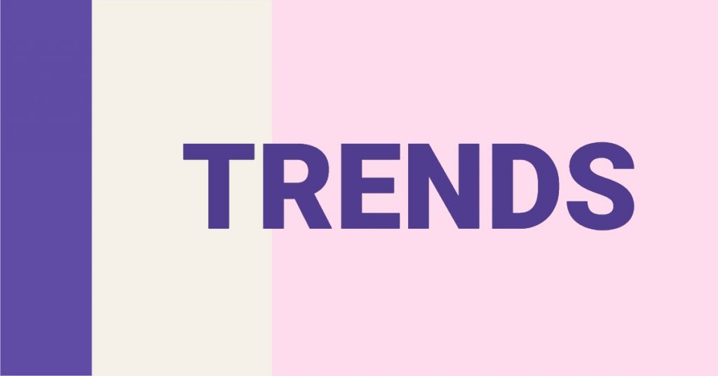 The word "trends" in purple on a background with purple, cream and pink