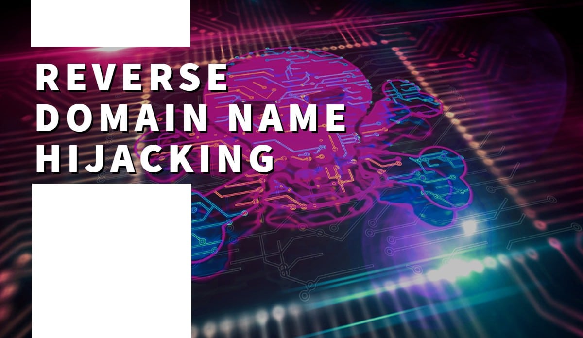 The words "Reverse domain name hijacking" and a computing image of a skull